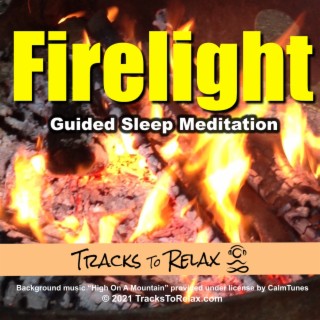 Firelight Campfire Sleep Meditation