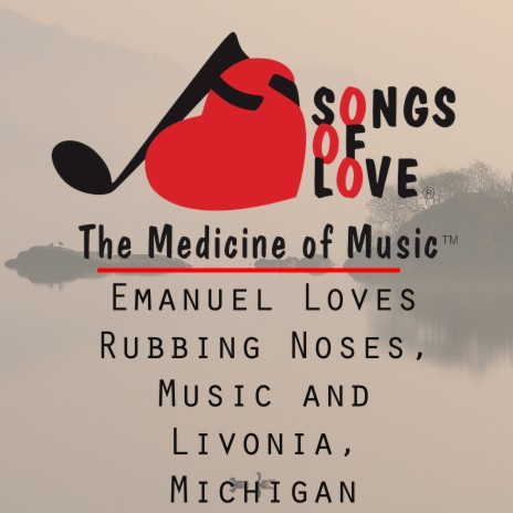 Emanuel Loves Rubbing Noses, Music and Livonia, Michigan | Boomplay Music