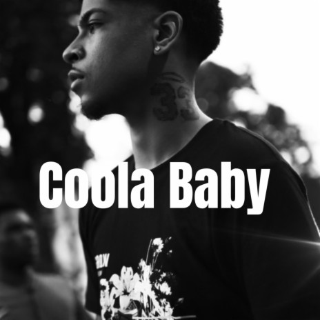 Coola Baby ft. Mall Money | Boomplay Music
