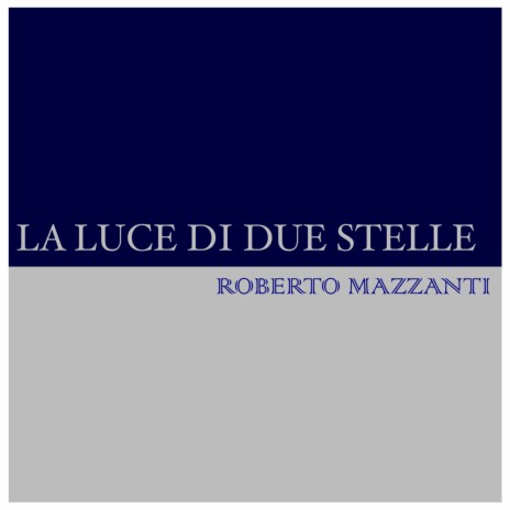 La luce di due stelle | Boomplay Music