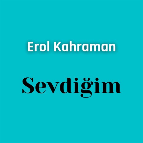 Sevdiğim | Boomplay Music