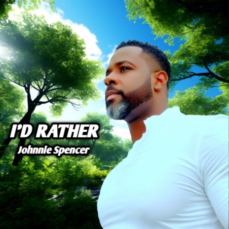I'd Rather | Boomplay Music