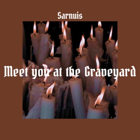 Meet You at the Graveyard (Nightcore Remix)