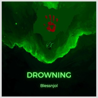 Drowning lyrics | Boomplay Music