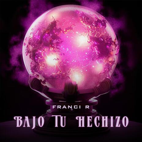 Bajo tu Hechizo | Boomplay Music