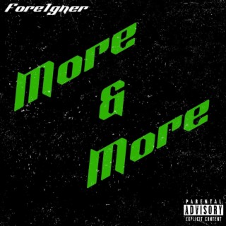 More & More