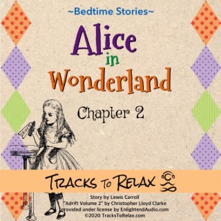 Alice In Wonderland Chapter 2 - Sleep Meditation