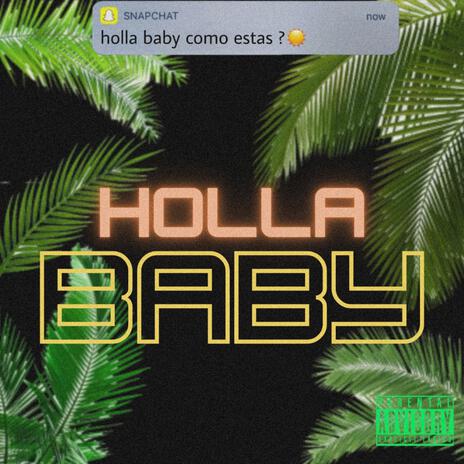 Holla baby ft. White white & Crayzie