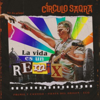 La Vida es un Remix (For Da Gringo Remix)