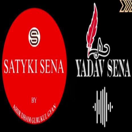 Yadav Sena Song SATYAKI SENA | Boomplay Music