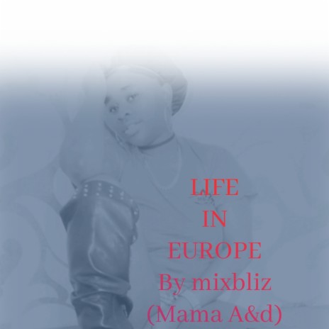 LIFE IN EUROPE | Boomplay Music