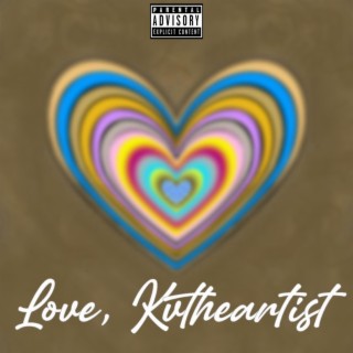 Love, Kvtheartist