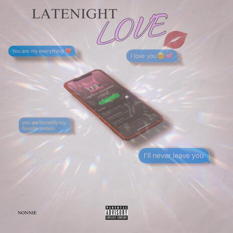 Late Night Love | Boomplay Music