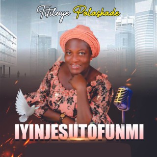 IYINJESUTOFUNMI