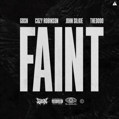 Faint ft. Cozy Robinson, John Silkie & TheDooo | Boomplay Music