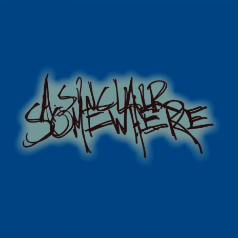 Somewhere | Boomplay Music