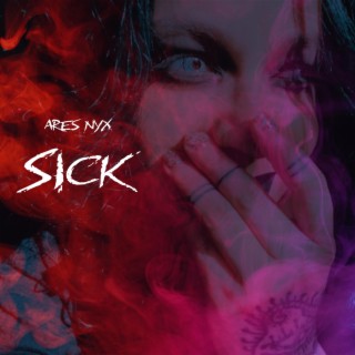 Sick (Revamped)