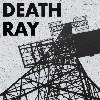 Death Ray - How Radar Was Born From Paranoia