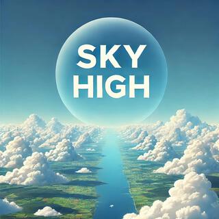 Sky High (Extended Version)