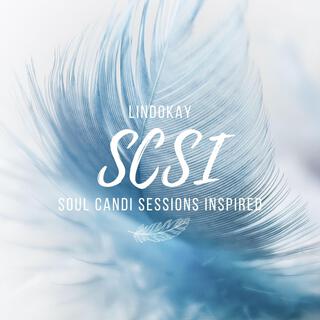 SCSI (SOUL CANDI SESSIONS INSPIRED)