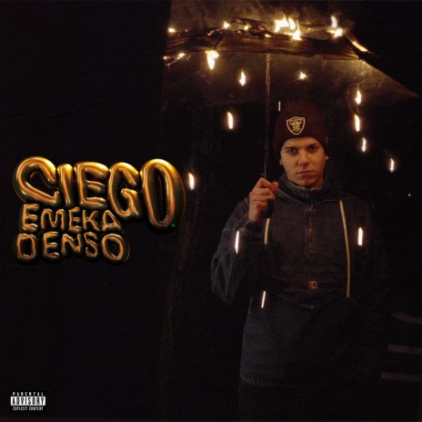 Ciego ft. Denso | Boomplay Music