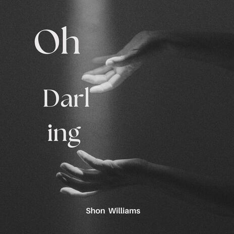 Oh Darling | Boomplay Music