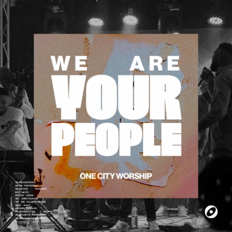 We Are Your People (Live) ft. Mathias Nwokoedia & Michael Coker