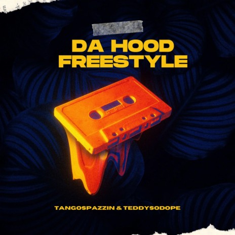 Da Hood Freestyle ft. Teddysodope | Boomplay Music