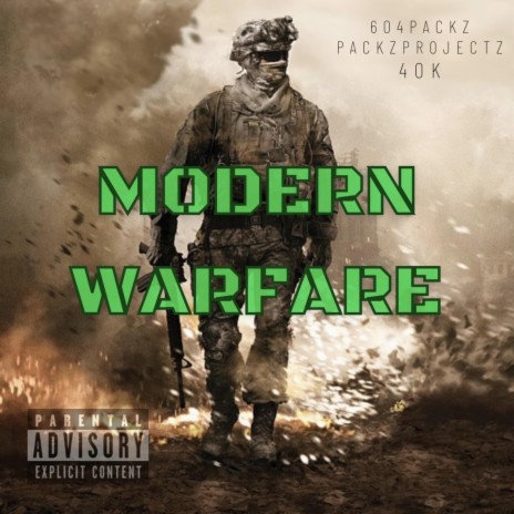 Modern Warfare ft. 40K | Boomplay Music