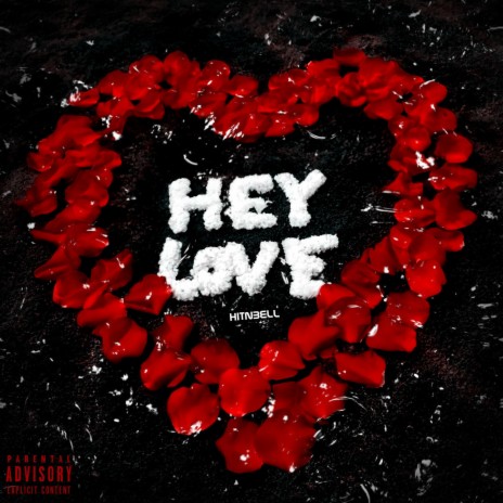 Hey Love | Boomplay Music