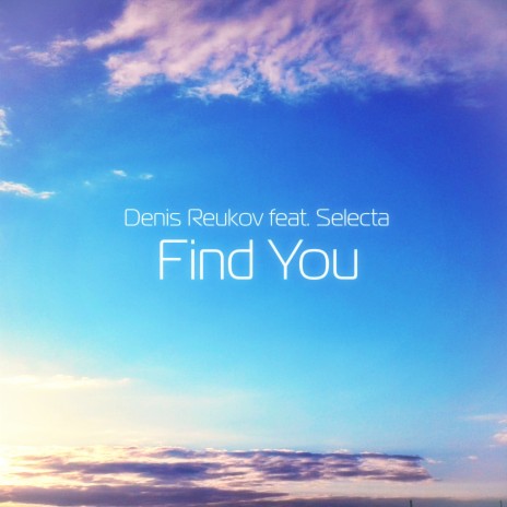 Find You ft. Selecta