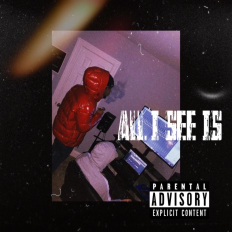 All I See Is | Boomplay Music