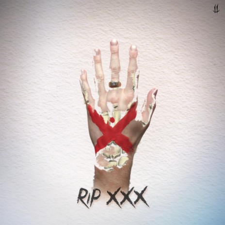 RIP XXX | Boomplay Music