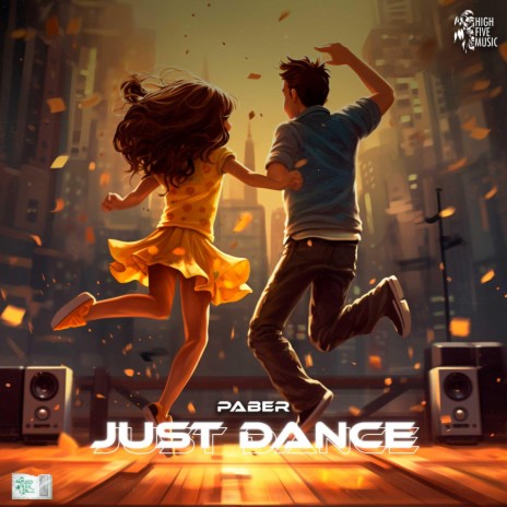 JUST DANCE | Boomplay Music