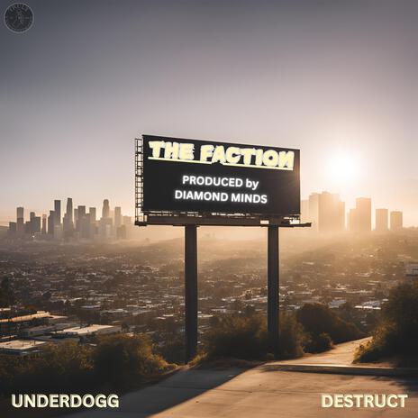 The Faction ft. Destruct | Boomplay Music