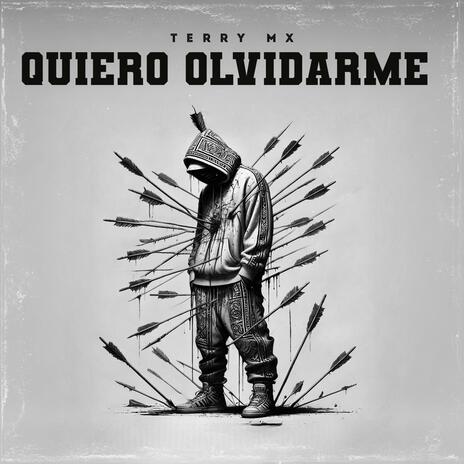 Quiero olvidarme | Boomplay Music