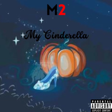 My Cinderella | Boomplay Music