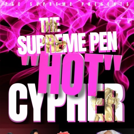 The All Female Supreme Pen Hot Cypher