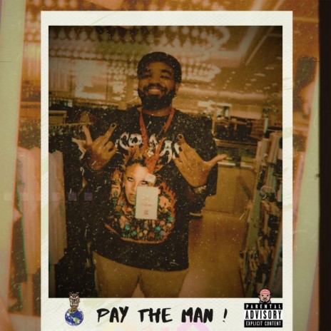 pay the man ! | Boomplay Music