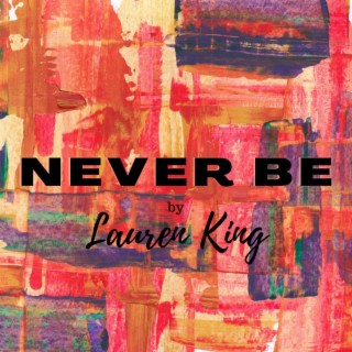 Never Be