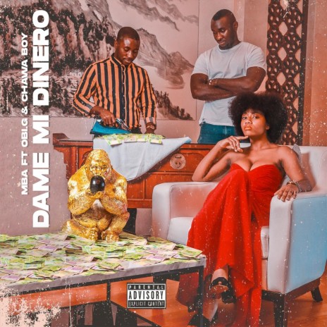 Dame Mi Dinero (feat. Obi.G & Chawa Boy) | Boomplay Music