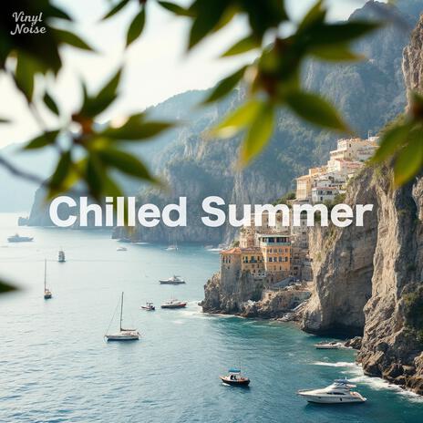 Chilled Summer | Boomplay Music