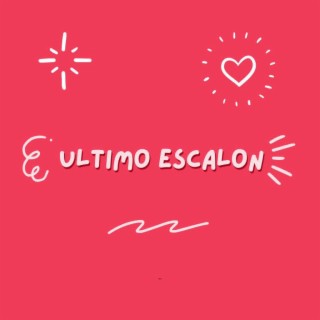 ultimo escalon