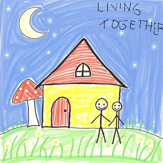 Living Together lyrics | Boomplay Music