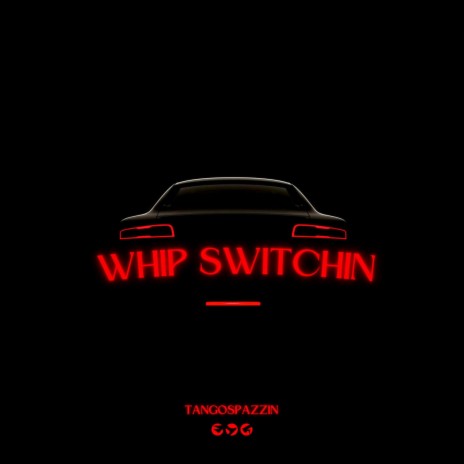 Whip Switchin