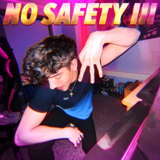 No Safety III