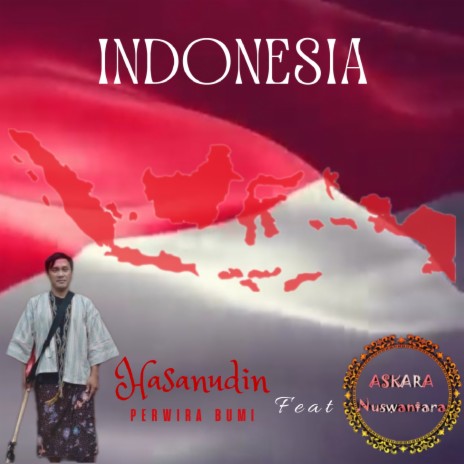 Indonesia ft. Askara Nuswantara | Boomplay Music