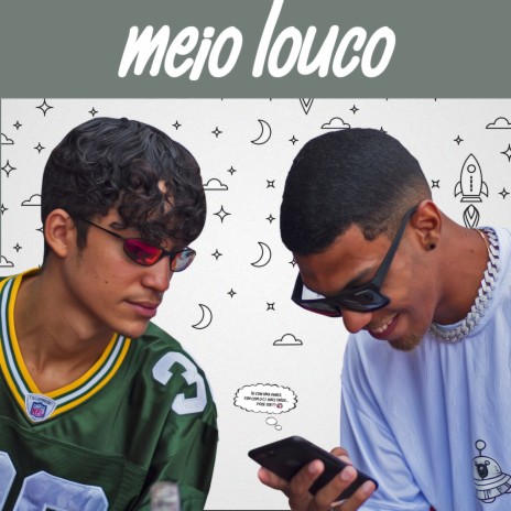 Meio Louco | Boomplay Music