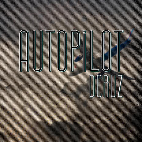 AUTOPILOT | Boomplay Music