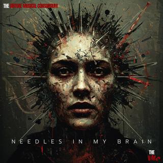 Needles In My Brain lyrics | Boomplay Music